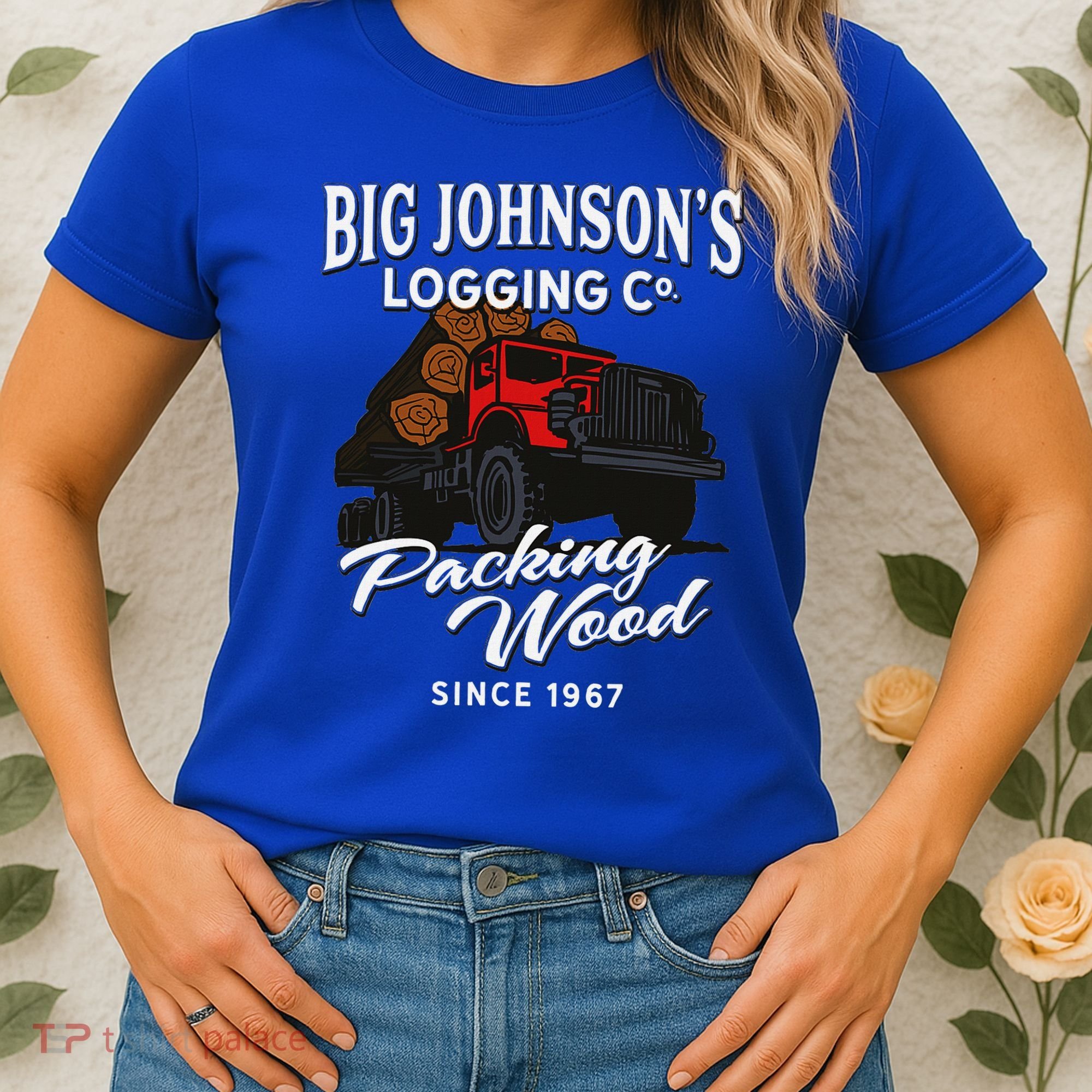 Big JohnsonS Logging Co. Packing Wood Funny Logger Women's T-Shirt