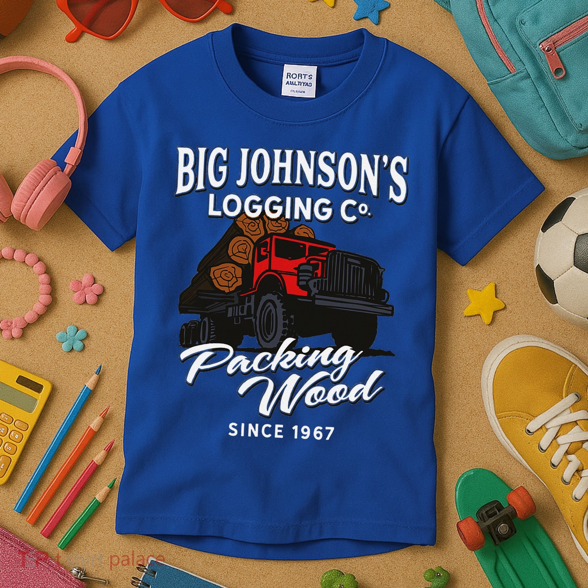 Big JohnsonS Logging Co. Packing Wood Funny Logger Kids T-Shirt