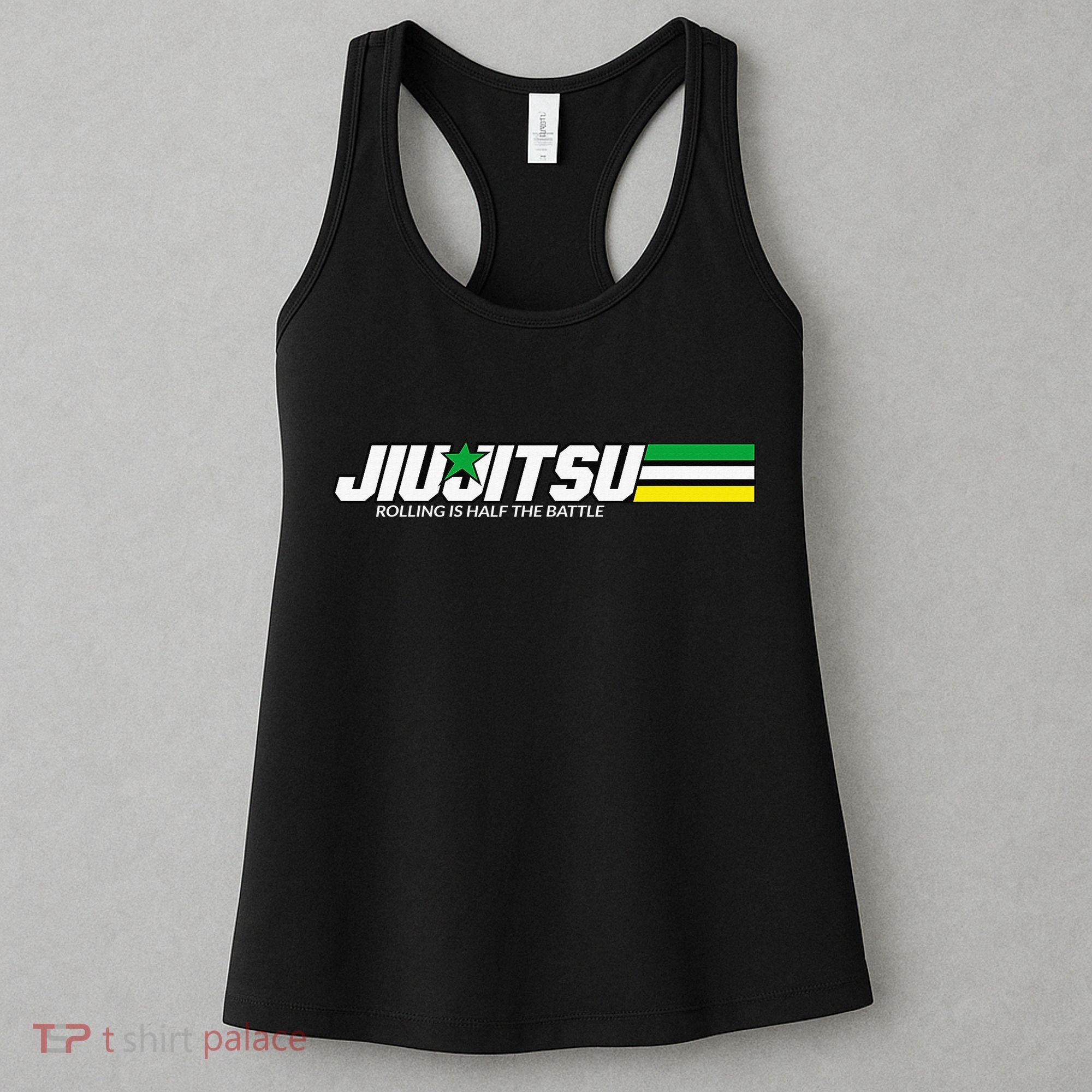 BJJ Jiu-Jitsu Rolling is Half the Battle funny Judo Women's Tank Top