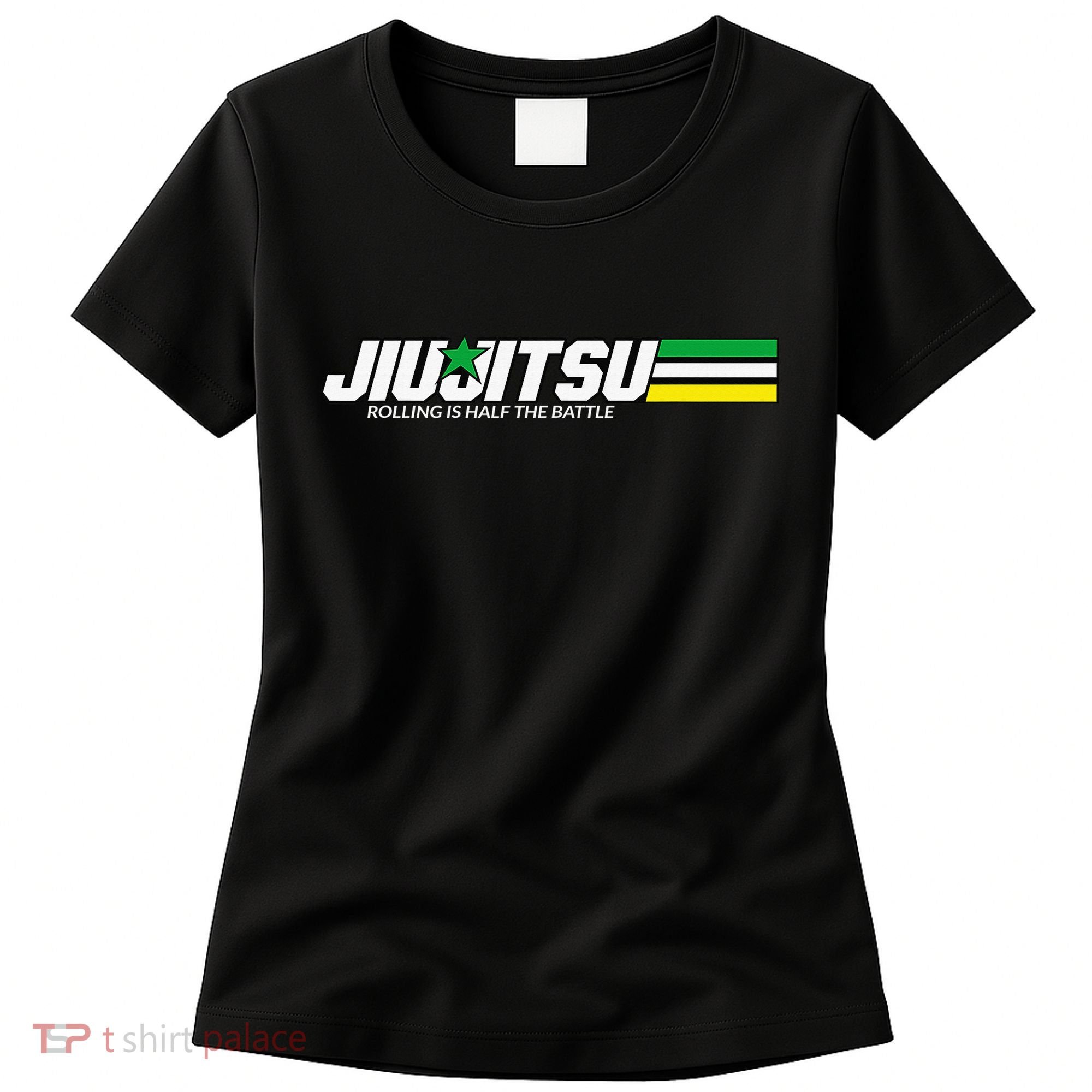 BJJ Jiu-Jitsu Rolling is Half the Battle funny Judo Women's T-Shirt