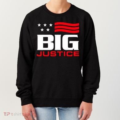 Big Justice Sarcastic Saying Flag Women's Sweatshirt