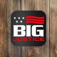 Big Justice Sarcastic Saying Flag Coaster thumb 0