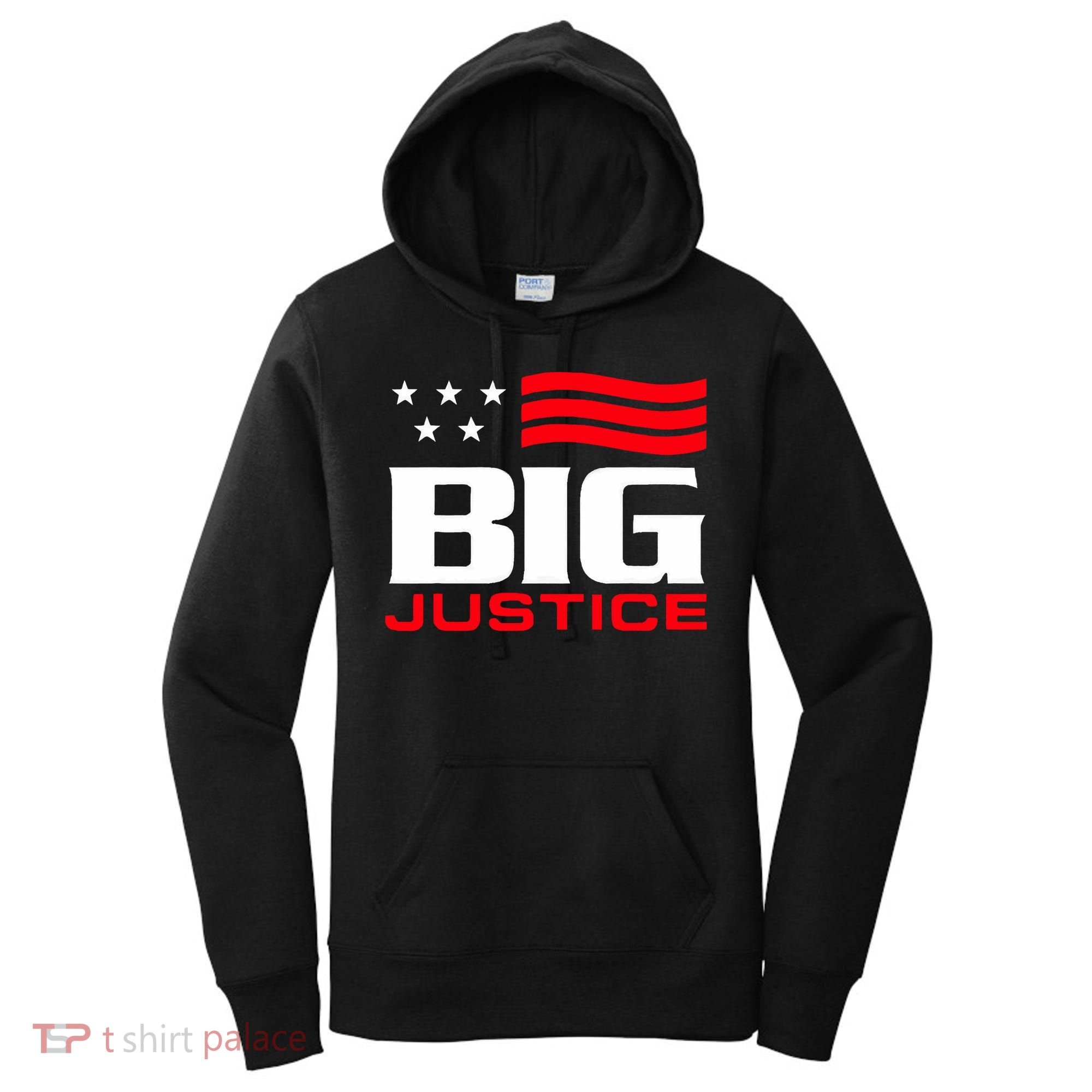 Big Justice Sarcastic Saying Flag Women's Hoodie