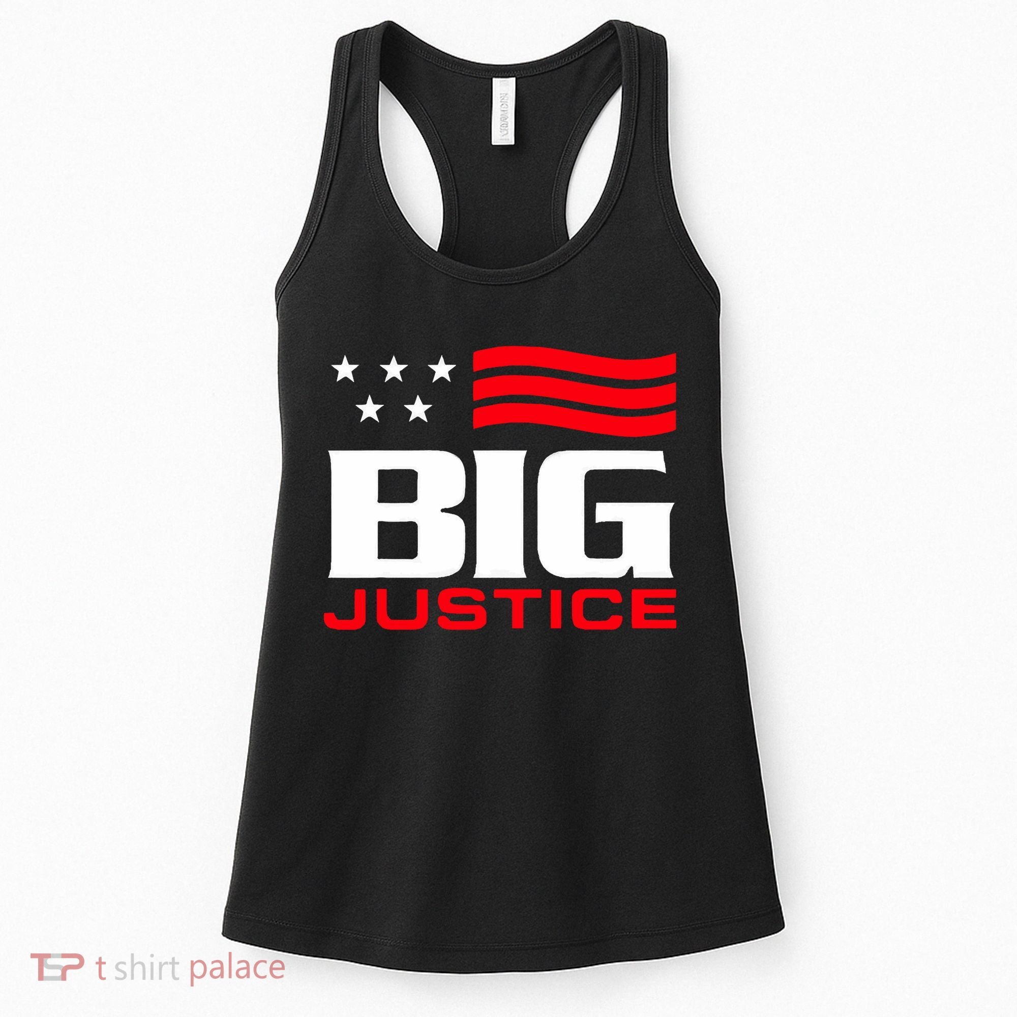 Big Justice Sarcastic Saying Flag Women's Tank Top