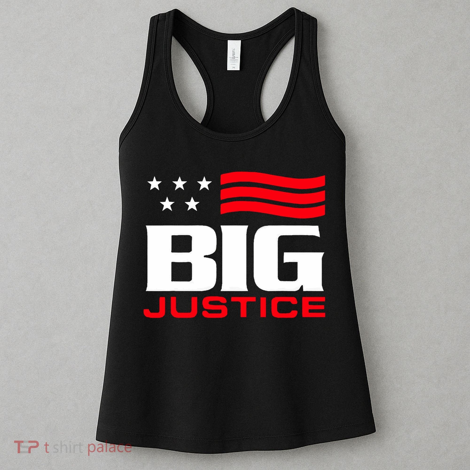 Big Justice Sarcastic Saying Flag Women's Tank Top