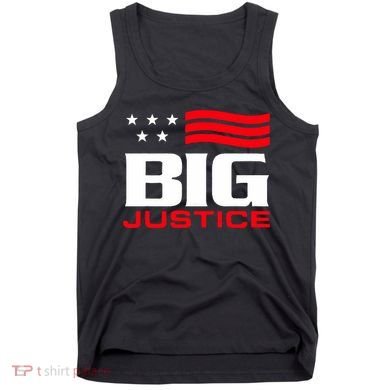 Big Justice Sarcastic Saying Flag Tank Top