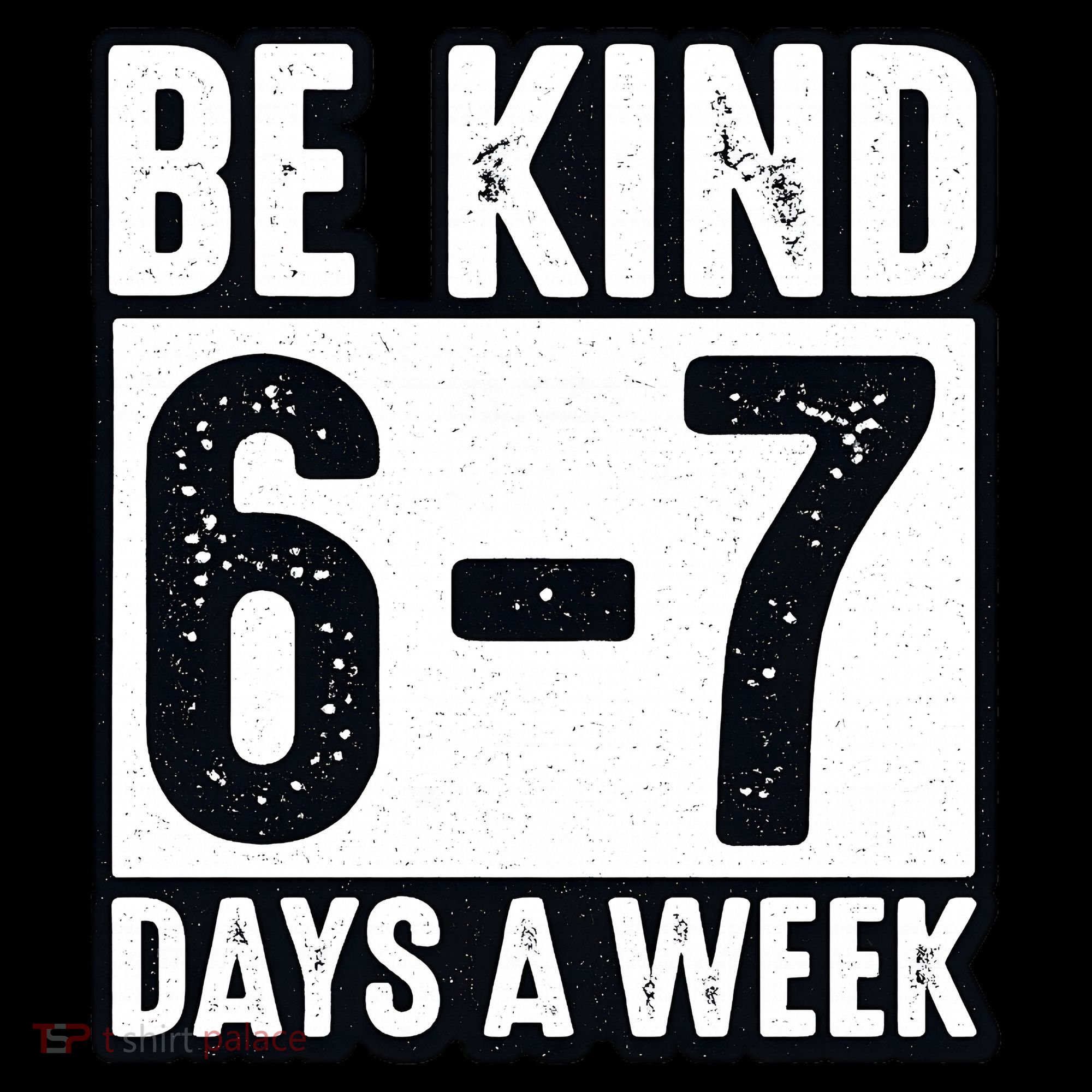 Be Kind 6-7 Days A Week Kindness Teacher Students Six Seven Women's Hoodie
