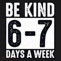 Be Kind 6-7 Days A Week Kindness Teacher Students Six Seven Mousepad thumb 1
