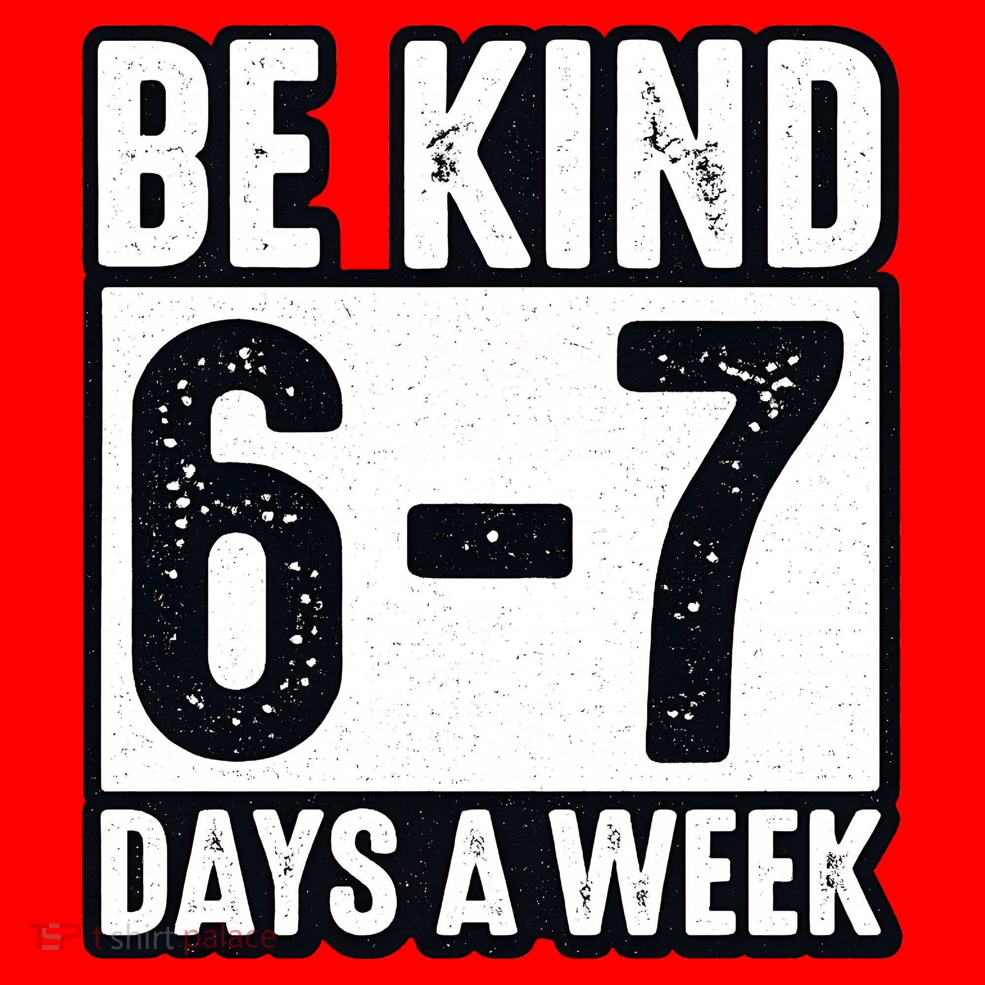 Be Kind 6-7 Days A Week Kindness Teacher Students Six Seven Santa Hat