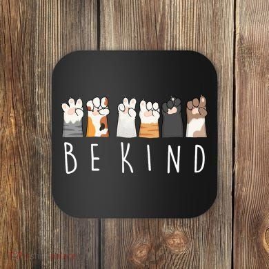 Be Kind Asl Sign Language Kindness Cat Paws Finger Signs Coaster