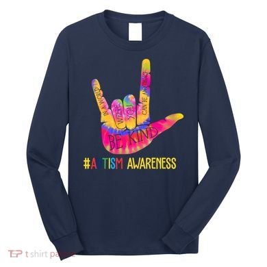 Be Kind ASL Love Sign Language Hand Autism Long Sleeve Shirt