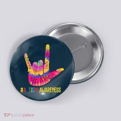 Be Kind ASL Love Sign Language Hand Autism Button