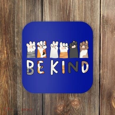 Be Kind ASL Sign Language Kindness Cat Paws Finger Signs Coaster