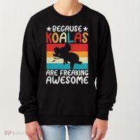 Because Koalas Are Freaking Awesome Koala Gift Women's Sweatshirt thumb 0