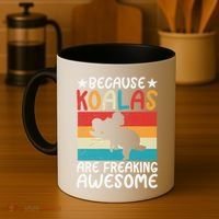 Because Koalas Are Freaking Awesome Koala Gift Coffee Mug thumb 4