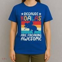 Because Koalas Are Freaking Awesome Koala Gift T-Shirt thumb 4