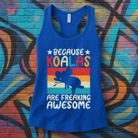 Because Koalas Are Freaking Awesome Koala Gift Women's Tank Top thumb 3