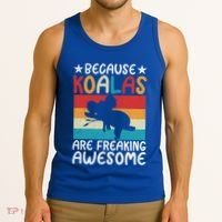 Because Koalas Are Freaking Awesome Koala Gift Tank Top thumb 3