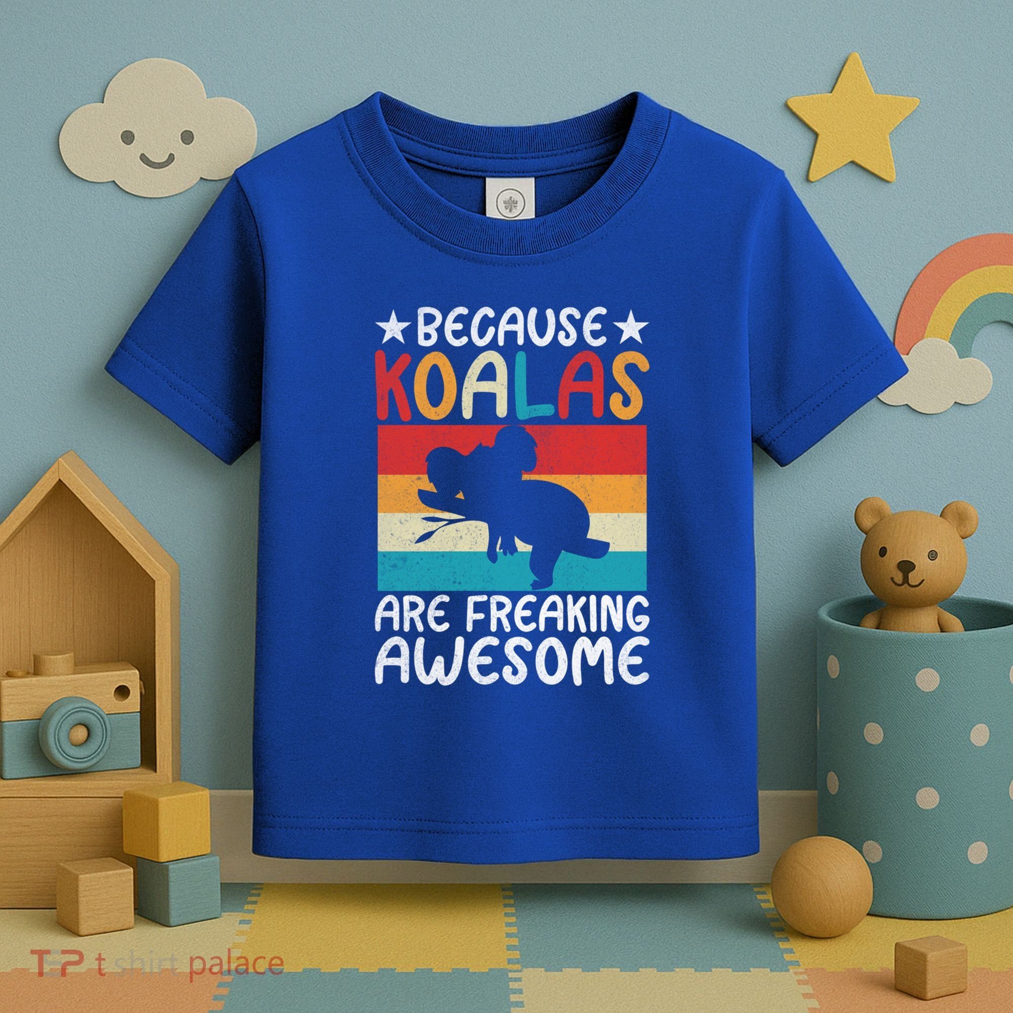 Because Koalas Are Freaking Awesome Koala Gift Toddler T-Shirt
