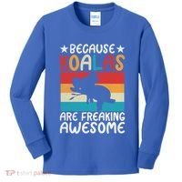 Because Koalas Are Freaking Awesome Koala Gift Kids Long Sleeve Shirt thumb 0