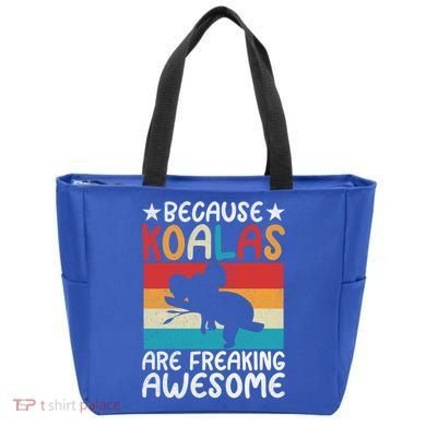 Because Koalas Are Freaking Awesome Koala Gift Tote Bag