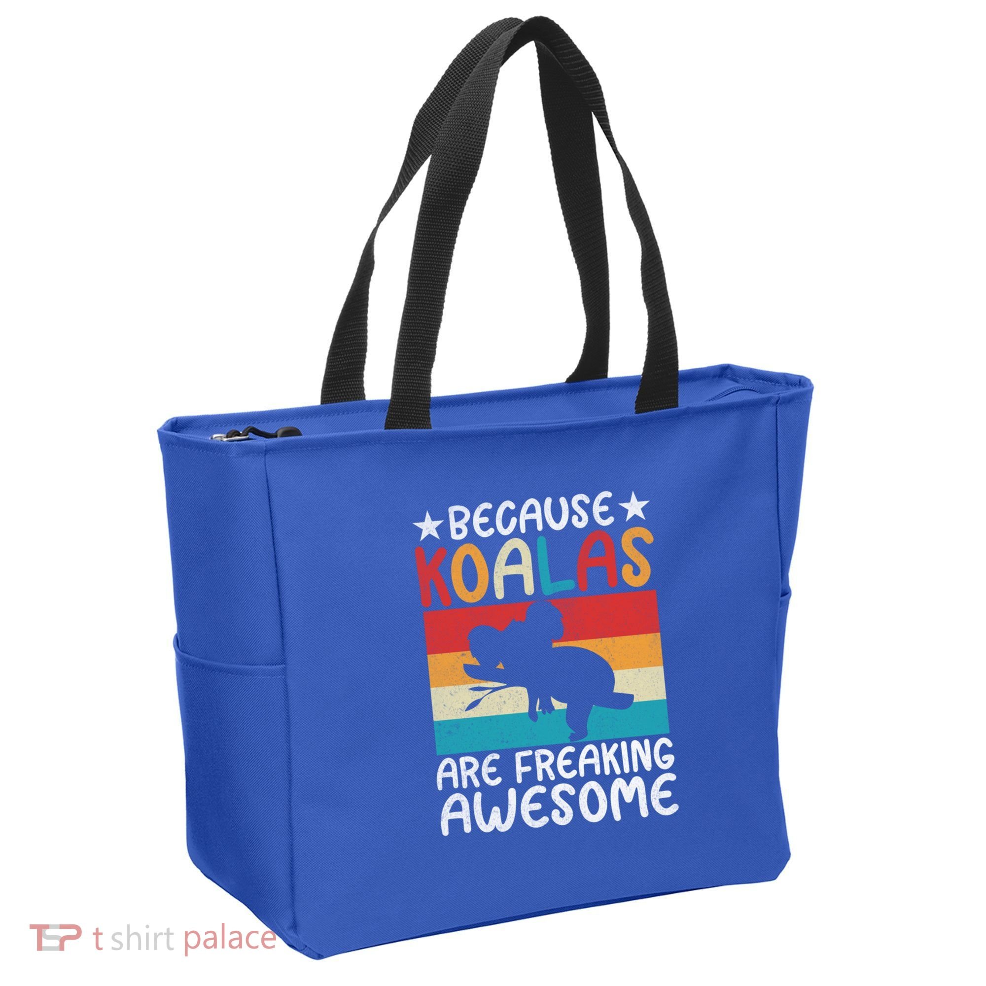 Because Koalas Are Freaking Awesome Koala Gift Tote Bag