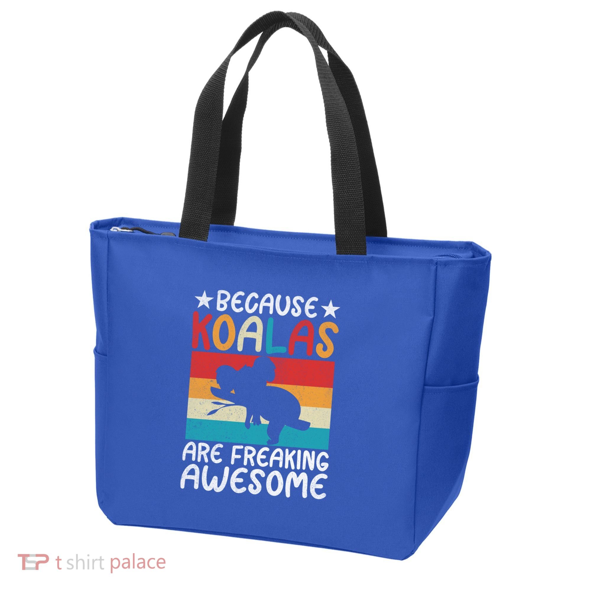Because Koalas Are Freaking Awesome Koala Gift Tote Bag