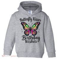 Butterfly Kisses And Birthday Wishes  Toddler Hoodie thumb 0