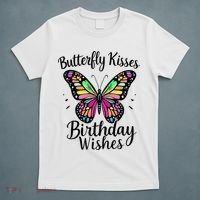 Butterfly Kisses And Birthday Wishes  T-Shirt thumb 5