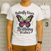 Butterfly Kisses And Birthday Wishes  T-Shirt thumb 6