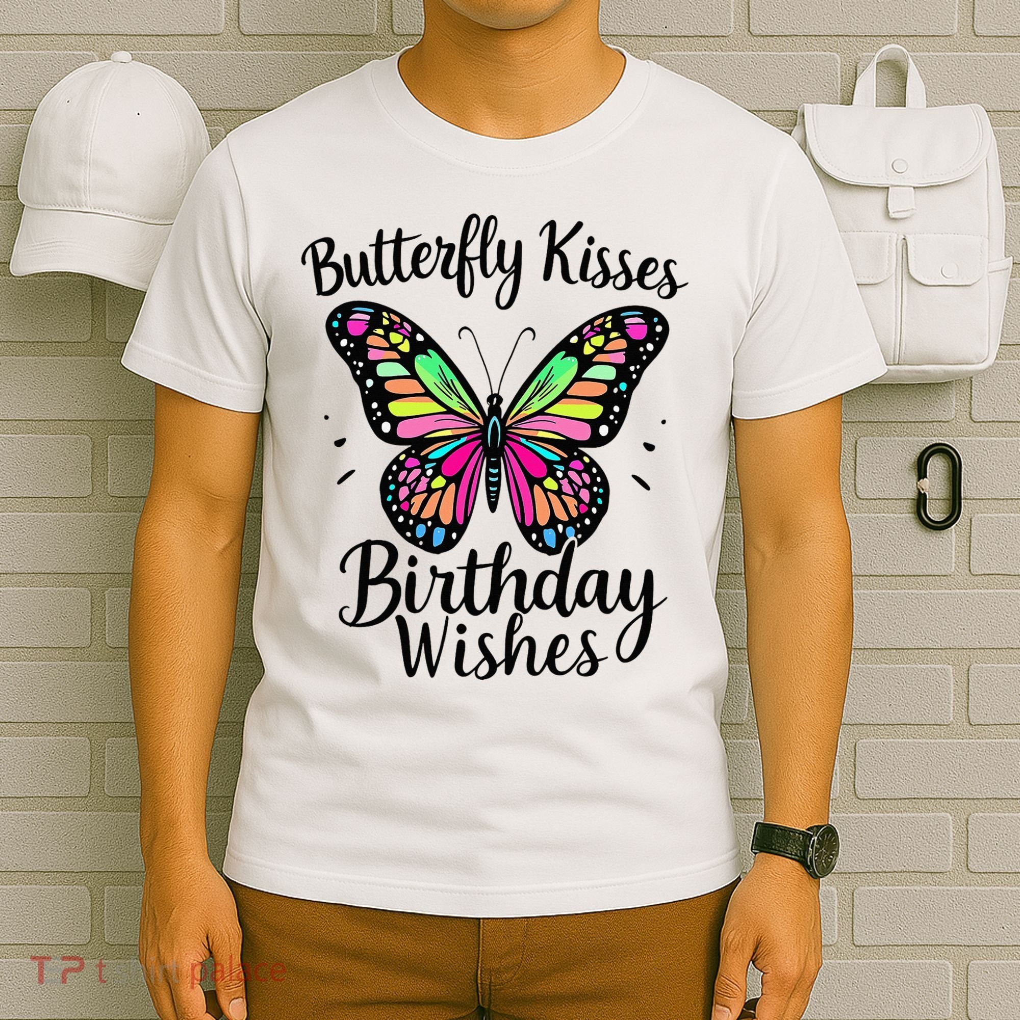 Butterfly Kisses And Birthday Wishes  T-Shirt