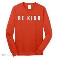 Be Kind Anti Bullying Awareness Long Sleeve Shirt thumb 0