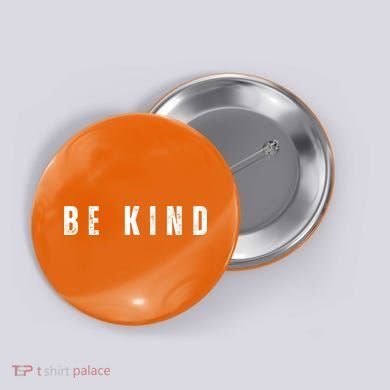 Be Kind Anti Bullying Awareness Button