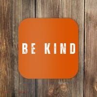 Be Kind Anti Bullying Awareness Coaster thumb 0