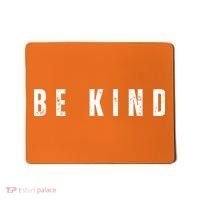 Be Kind Anti Bullying Awareness Mousepad thumb 0