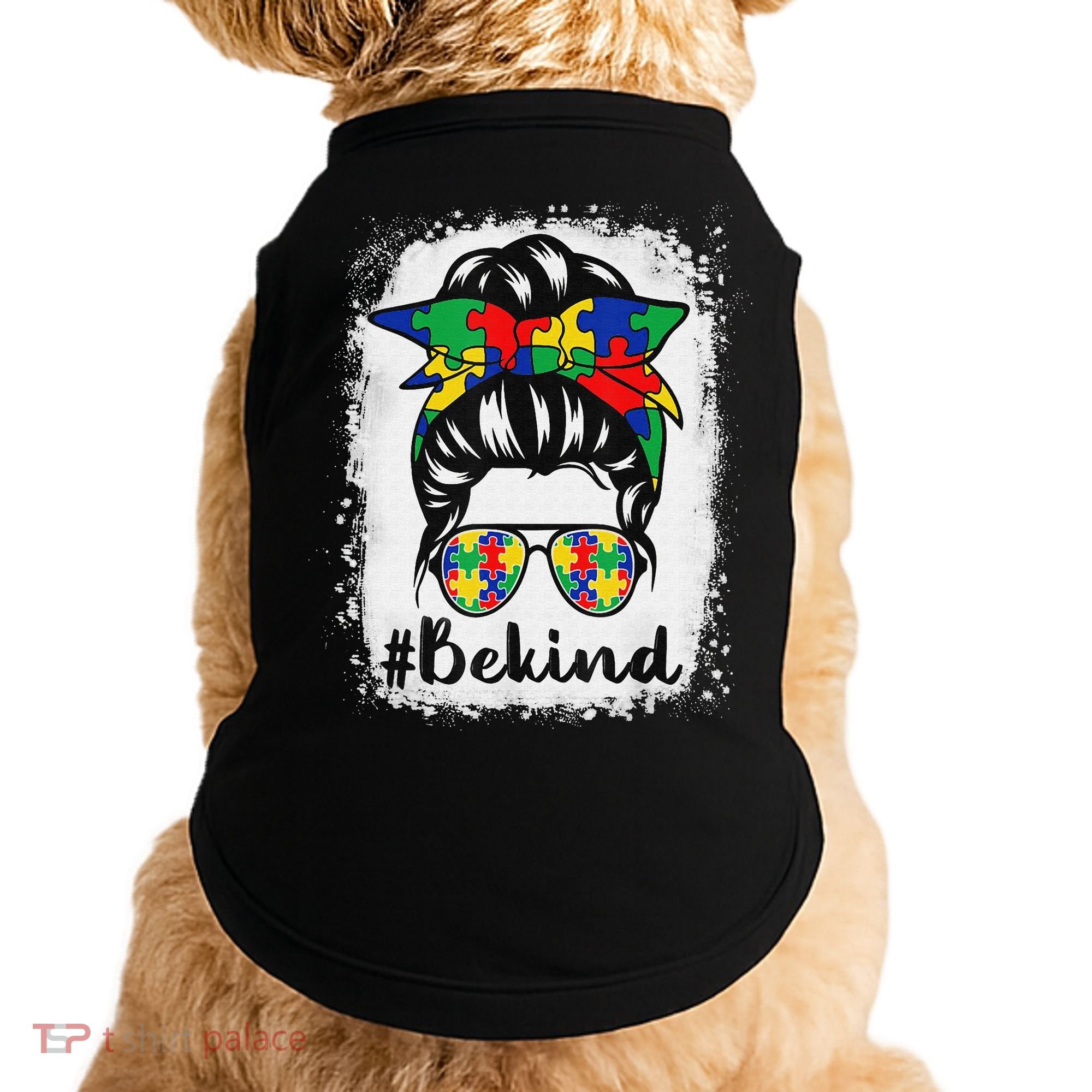 Be Kind Autism Awareness Messy Bun Hair Doggie Tank