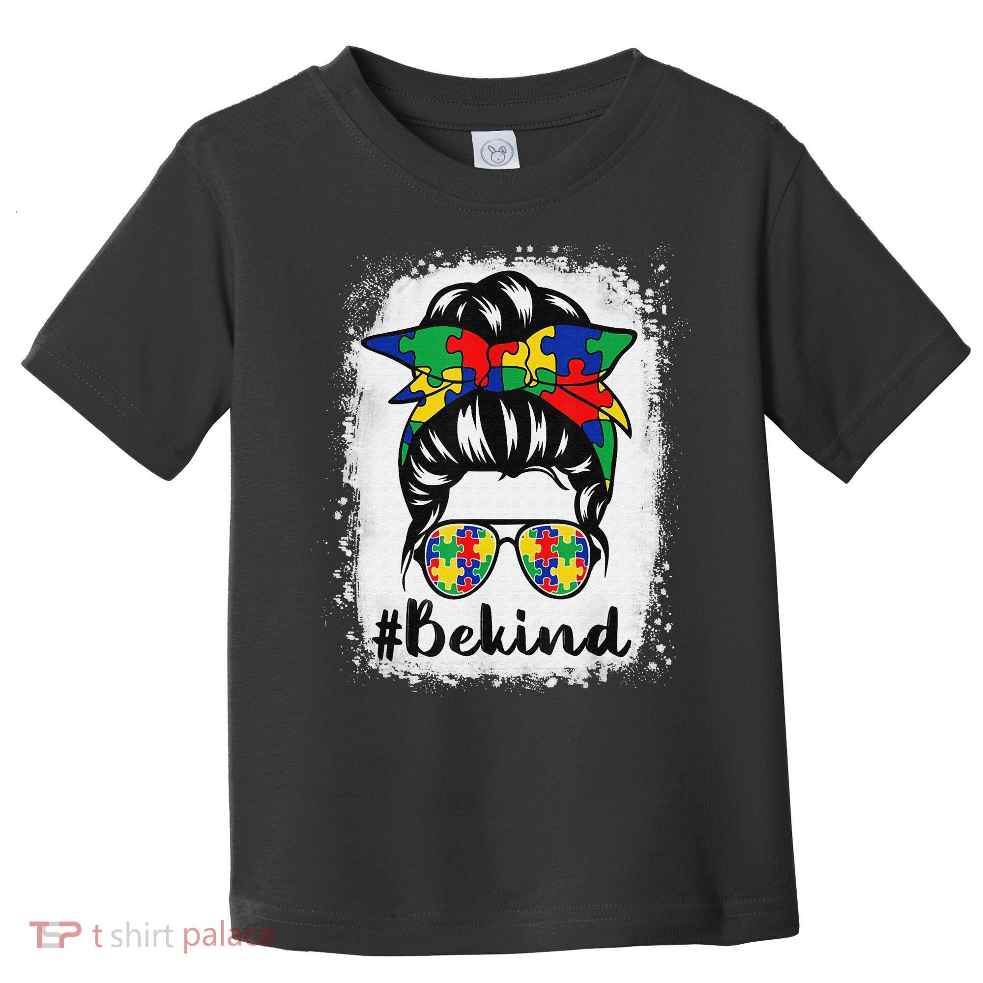 Be Kind Autism Awareness Messy Bun Hair Toddler T-Shirt