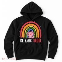 Be Kind ALOTL Axolotl Rainbow Teacher Positive Inspirational Hoodie thumb 0