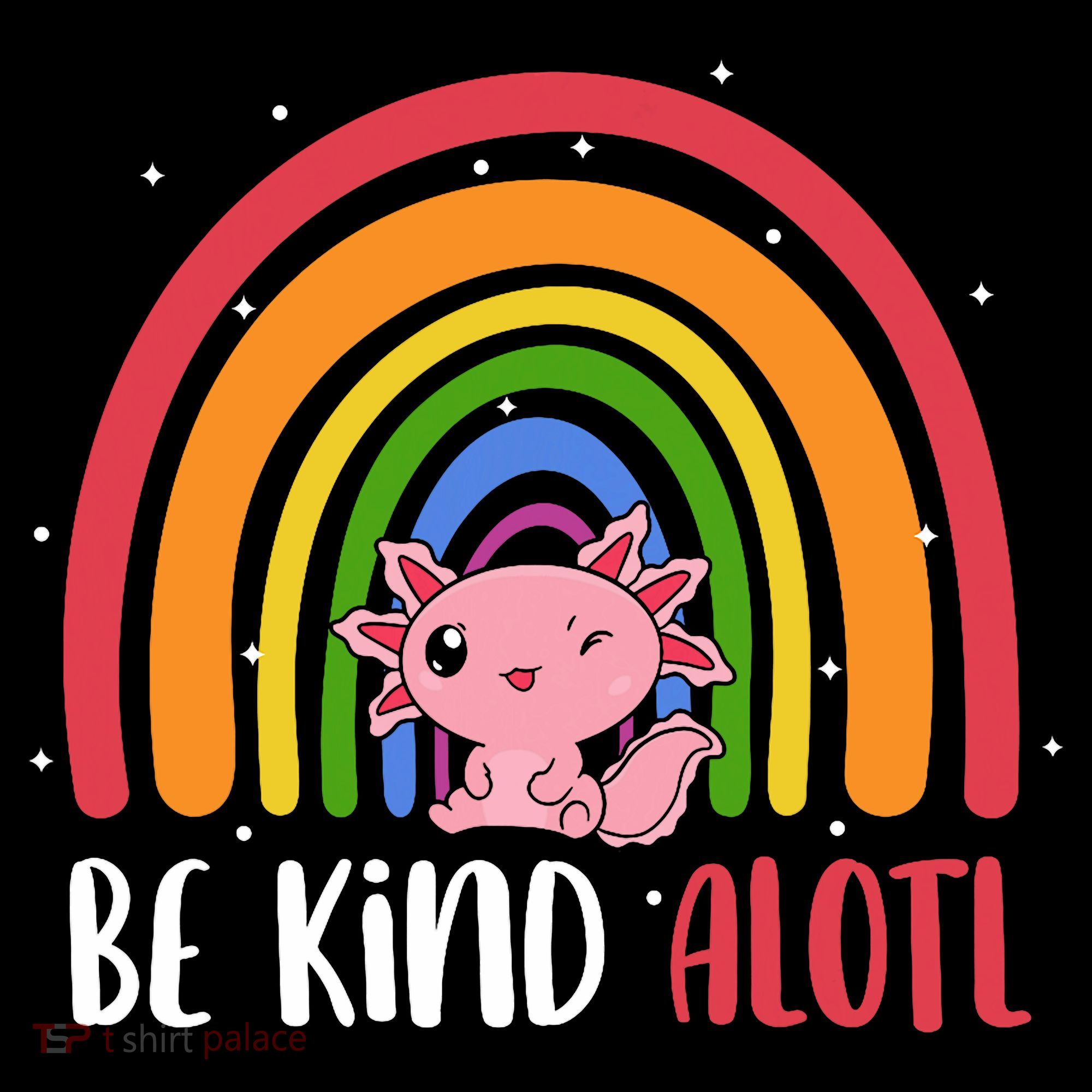 Be Kind ALOTL Axolotl Rainbow Teacher Positive Inspirational Coffee Mug