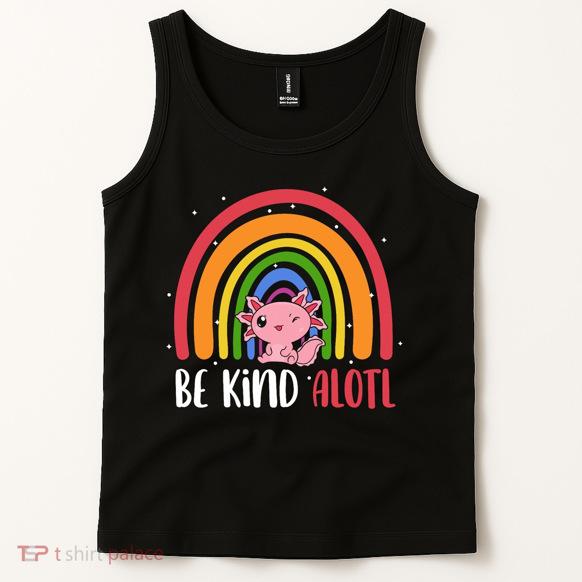 Be Kind ALOTL Axolotl Rainbow Teacher Positive Inspirational Tank Top