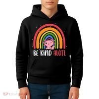 Be Kind ALOTL Axolotl Rainbow Teacher Positive Inspirational Kids Hoodie thumb 4