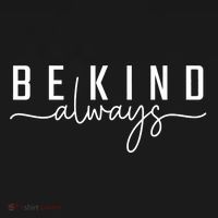 Be Kind Always Women Letter Print Inspirational Long Sleeve Shirt thumb 2