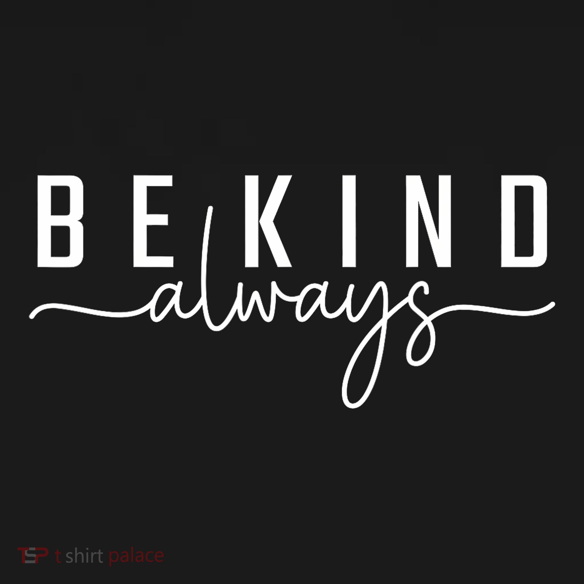 Be Kind Always Women Letter Print Inspirational Mousepad