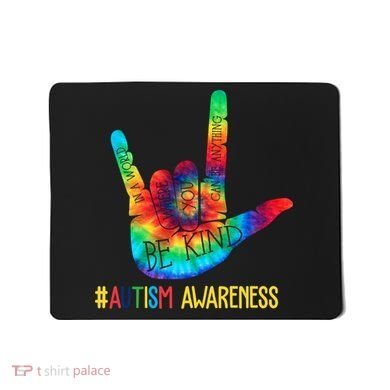 Be Kind ASL Love Sign Language Hand Autism Awareness Mousepad