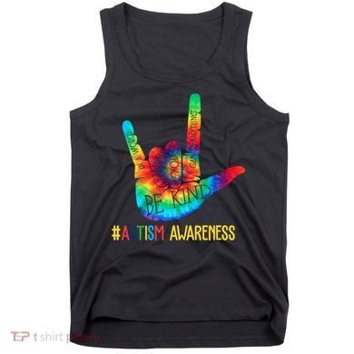 Be Kind ASL Love Sign Language Hand Autism Awareness Tank Top
