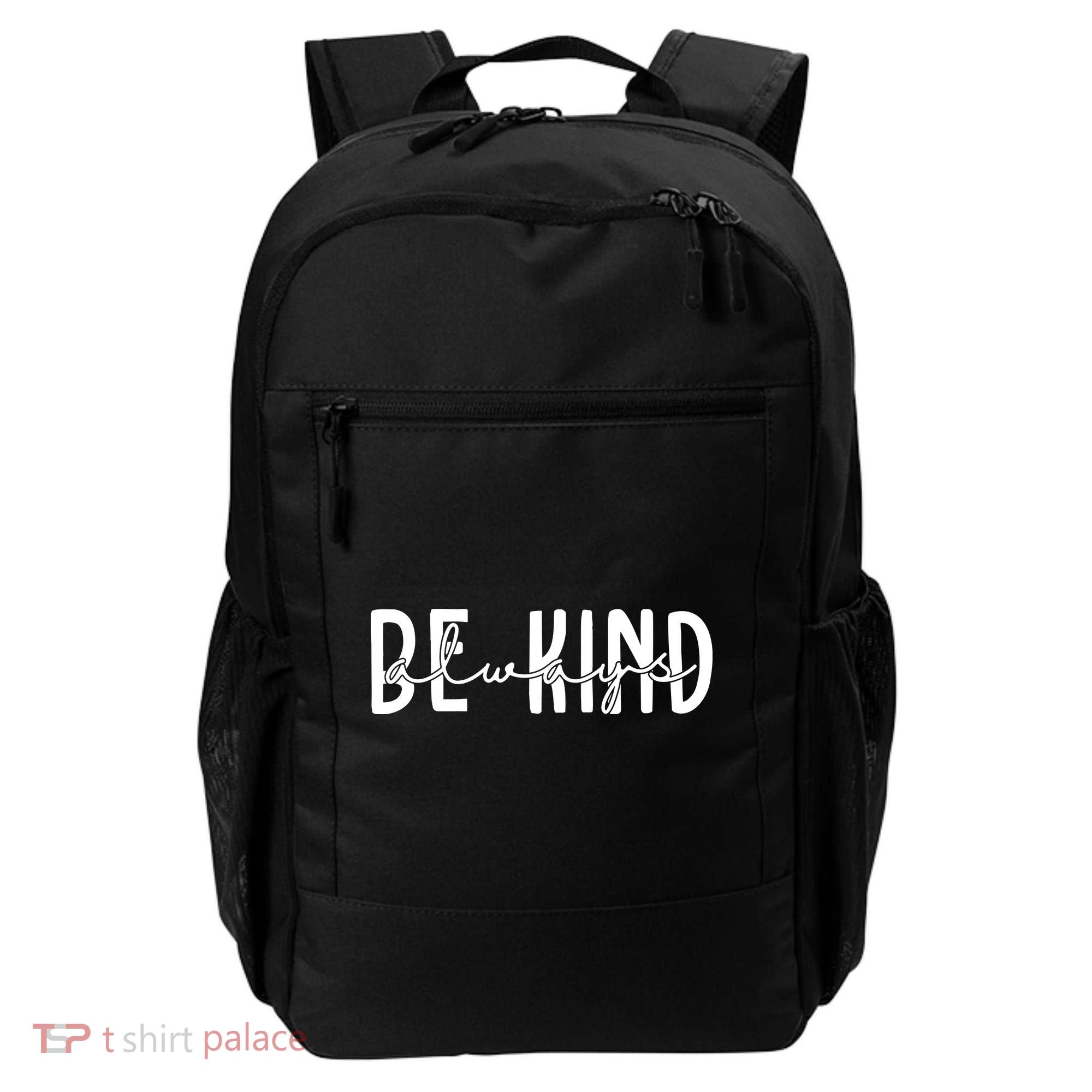 Be Kind Always Quote Backpack