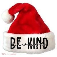 Be Kind Always Quote Santa Hat thumb 0
