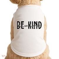 Be Kind Always Quote Doggie Tank thumb 0
