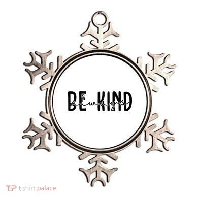 Be Kind Always Quote Ornament