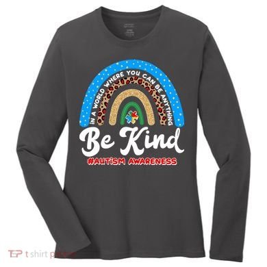 Be Kind Autism Awareness Pattern Rainbow Women's Long Sleeve Shirt